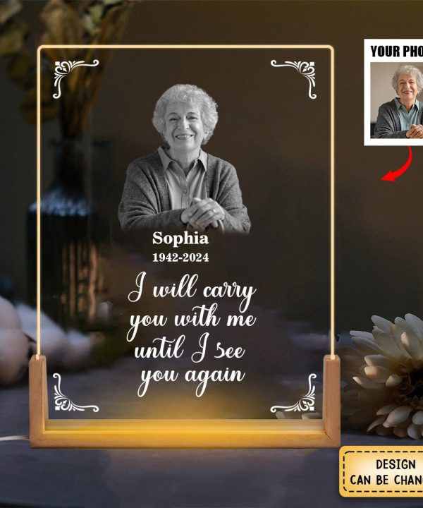I Will Carry You With Me Until I See You Again - Personalized LED Walnut Night Light Pictures For Sale